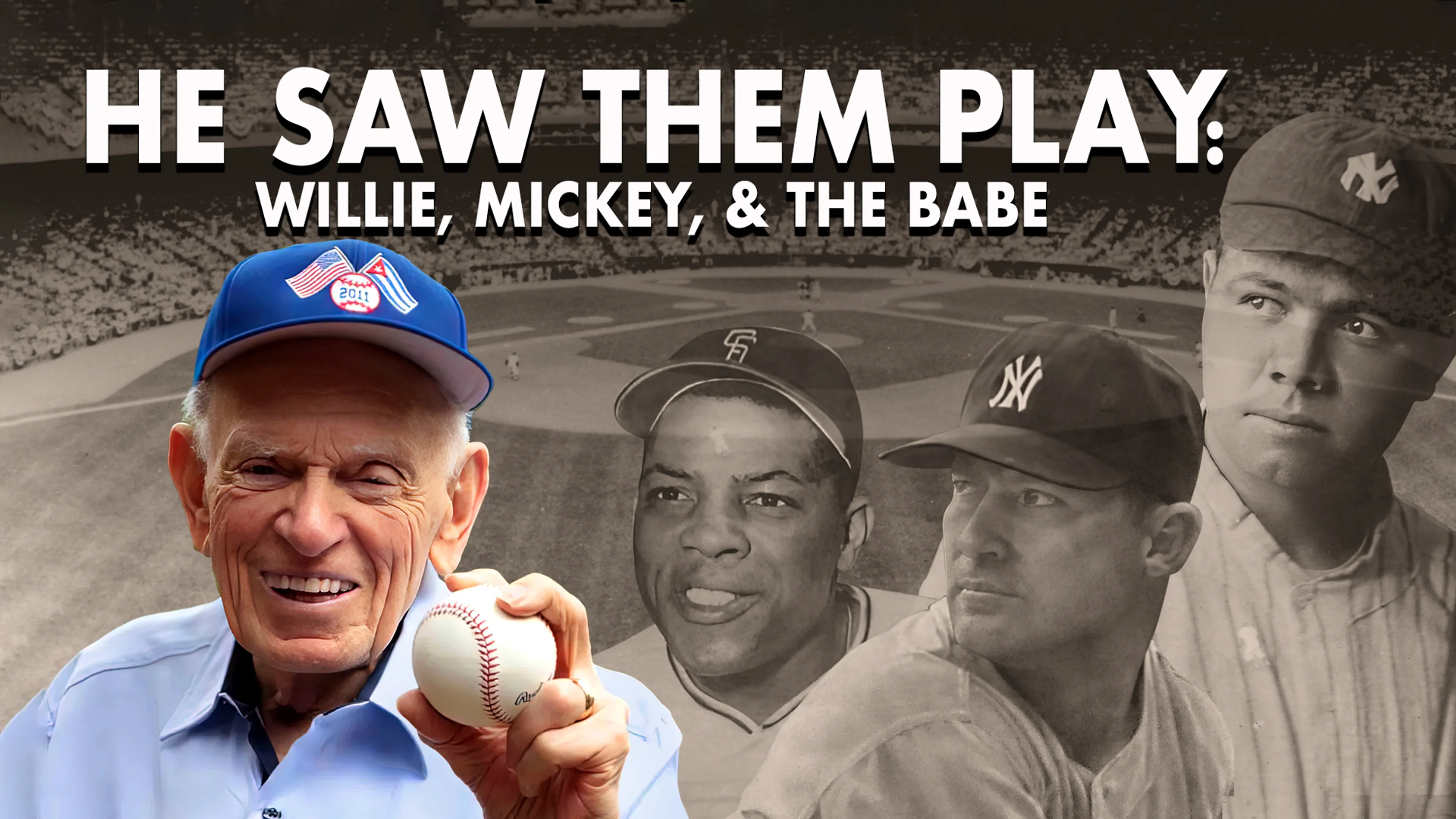 He Saw Them Play: Willie, Mickey, and the Babe poster